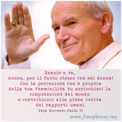 Frasi Matrimonio Giovanni Paolo Ii