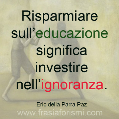 Frasi Sull Educazione